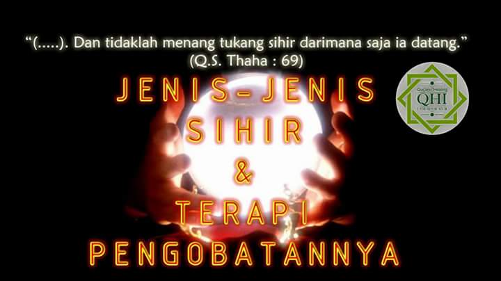 JENIS-JENIS SIHIR & TERAPI PENGOBATANNYA