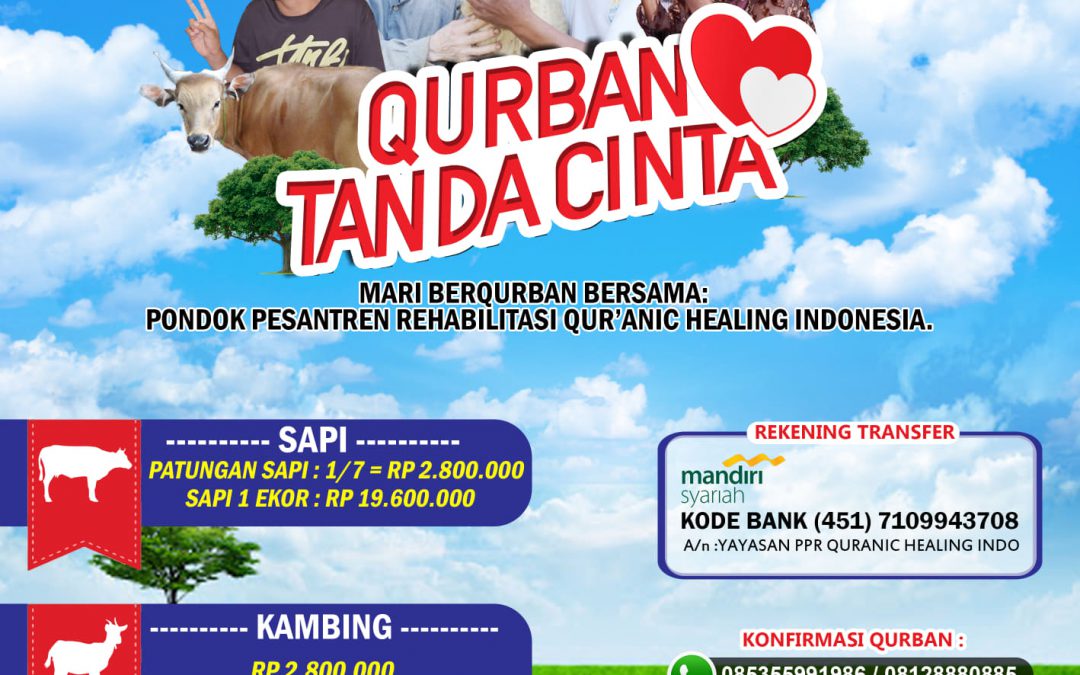 Mari Berqurban Bersama Pondok pesantren rehabilitasi Qur’anic healing indonesia